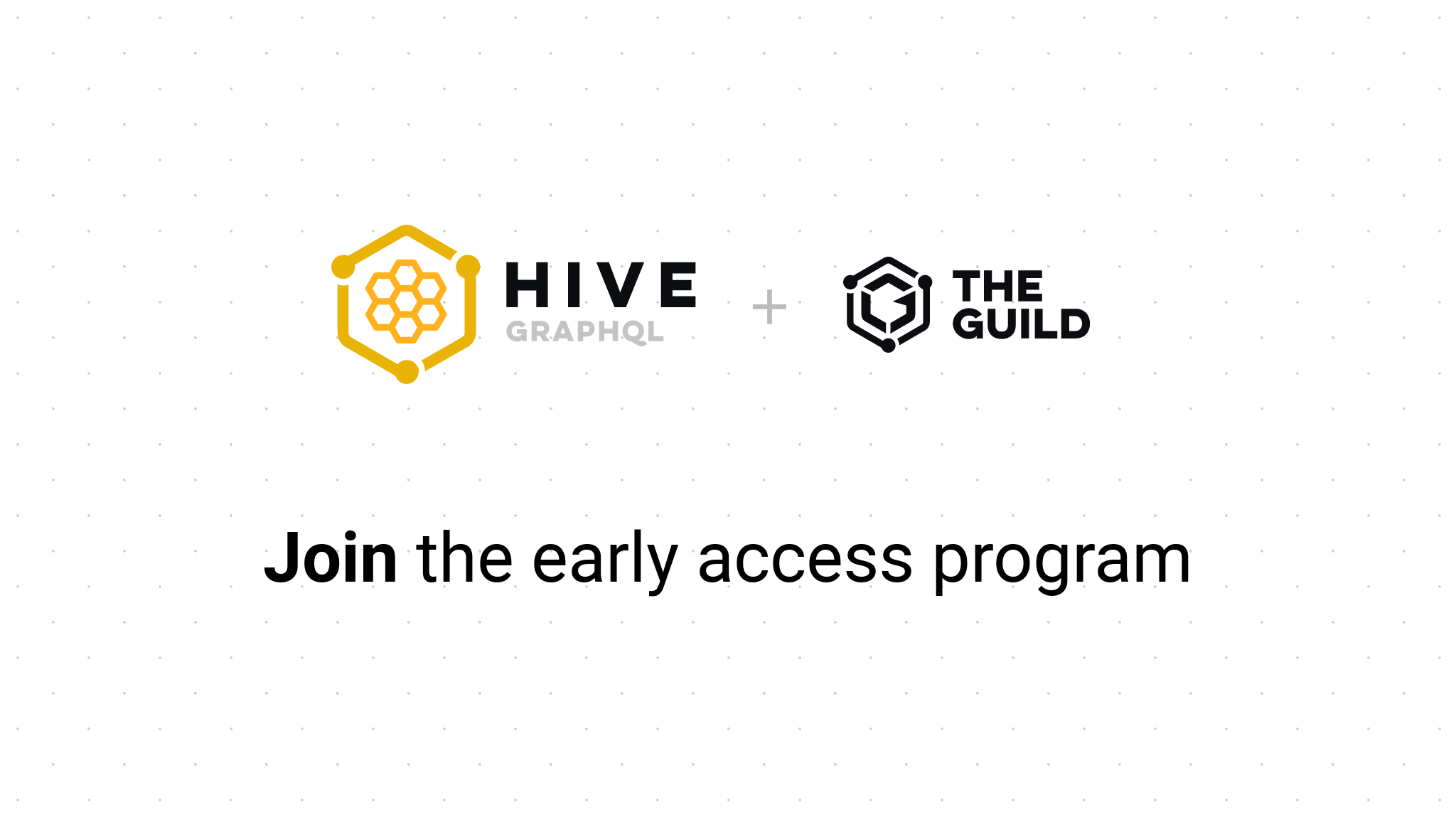 Join the early access program